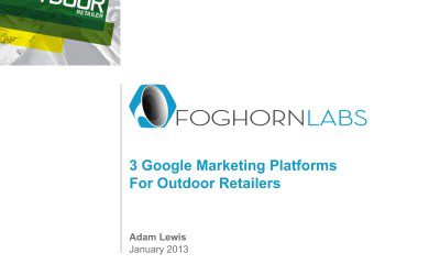 Three Google Marketing Platforms Crucial to Outdoor Retailers